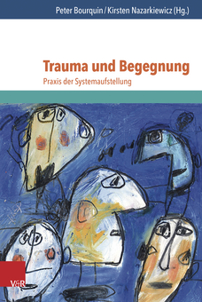 Buch Cover Trauma und Begegnung - Praxis der Systemaufstellung